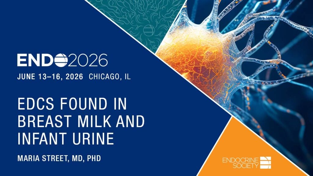 VIDEO: EDCs Found in Breast Milk and Infant Urine Up to Age 6 Months